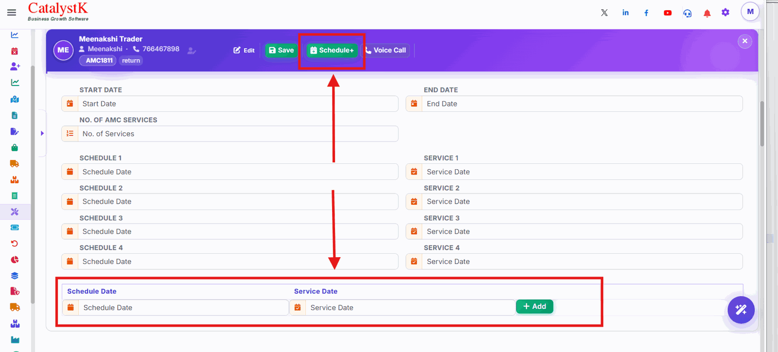 Schedule+ button to add an AMC service visit with schedule date and service date in Catalystk