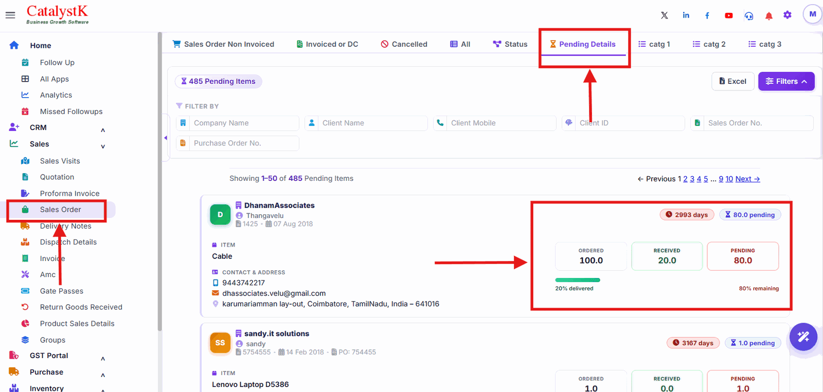 Sales order pending details with ordered, received and pending quantity in Catalystk