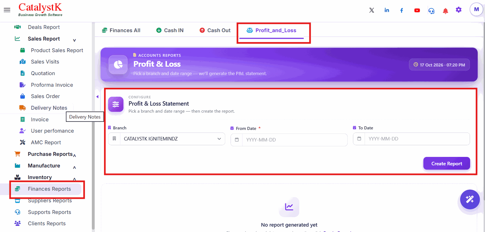 Profit and loss report settings with branch, from date and to date in Catalystk