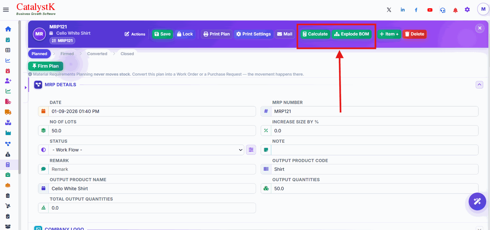 Explode BOM and Calculate buttons in a Catalystk MRP plan