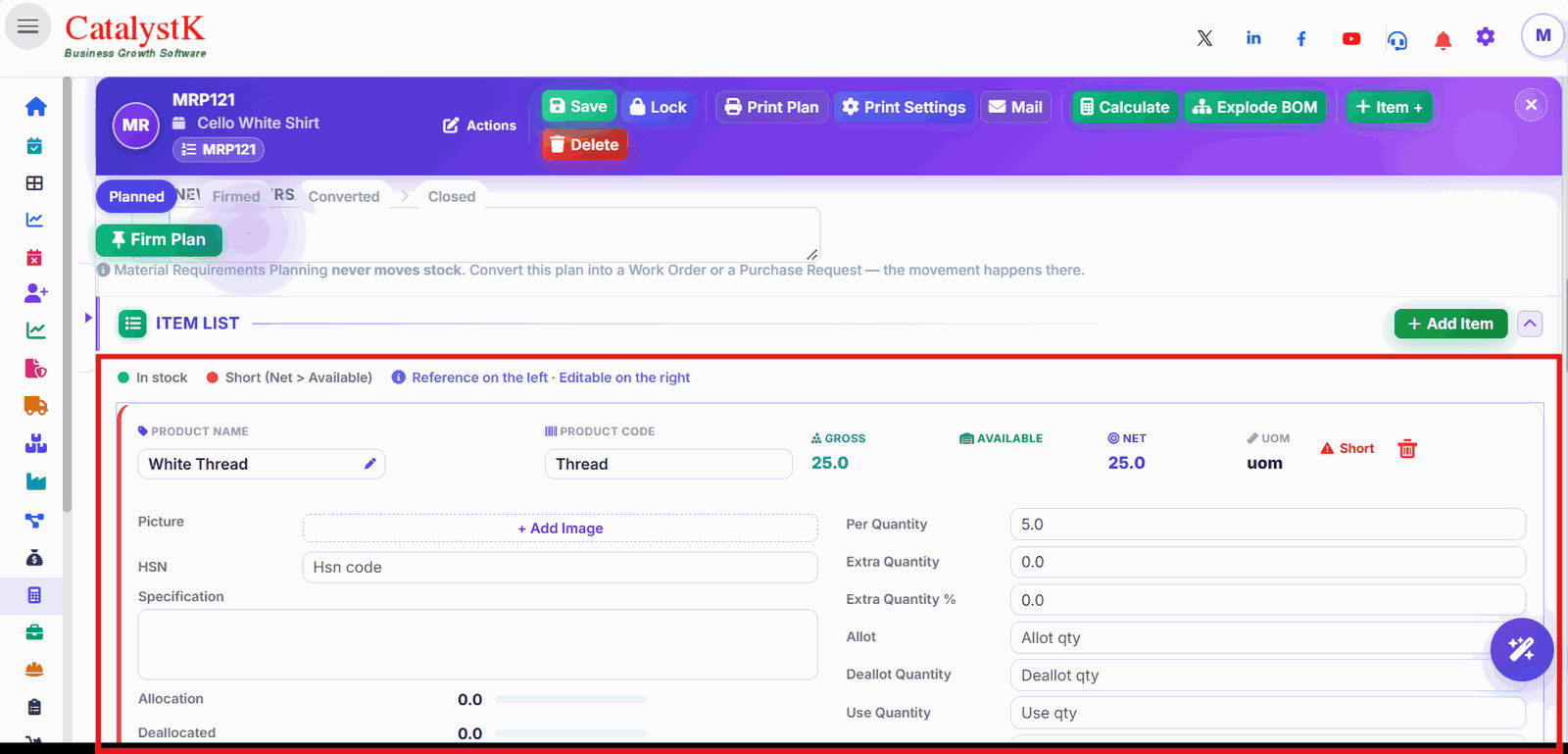 MRP result with gross, net requirement and Short marker for a raw material in Catalystk