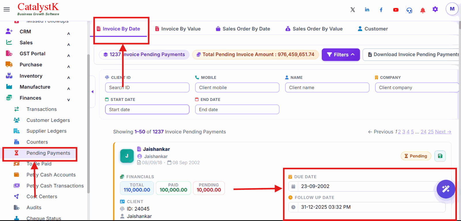 Pending payments list with total, paid, pending amount, due date and follow-up date in Catalystk